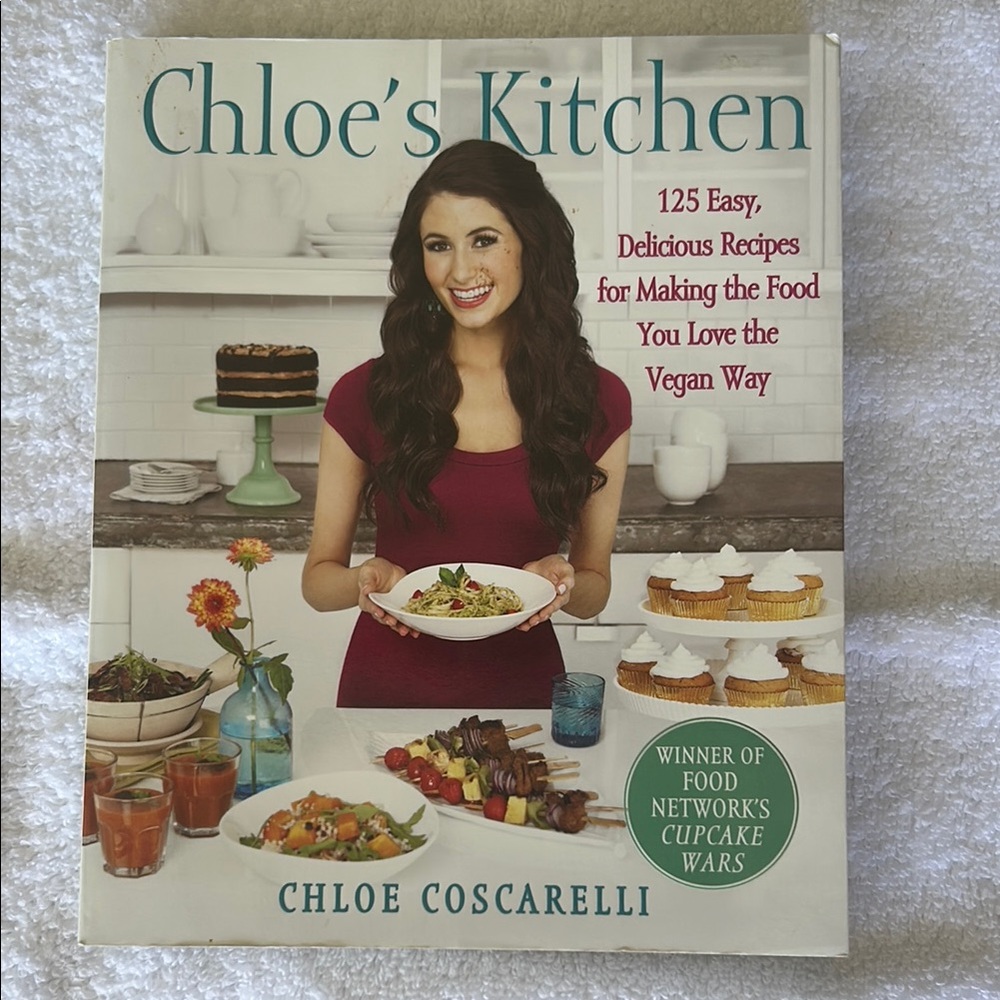 Chloe’s Kitchen Vegan Cookbook by Chloe Coscarelli